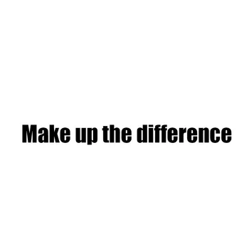 Моля, не купувайте линк към преиздаване на Make up the difference